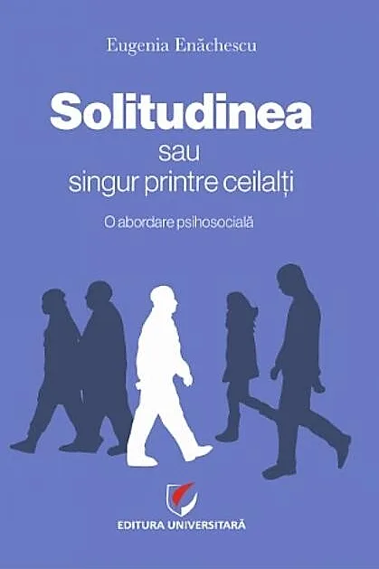 Solitudinea sau singur printre ceilalţi