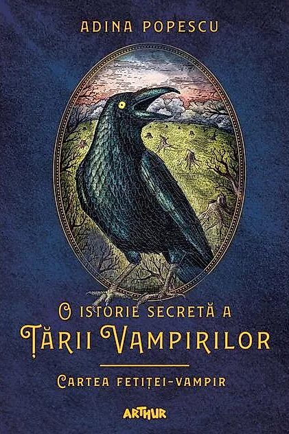 Cartea fetiței-vampir. O istorie secretă a Ţării Vampirilor (Vol. 2)
