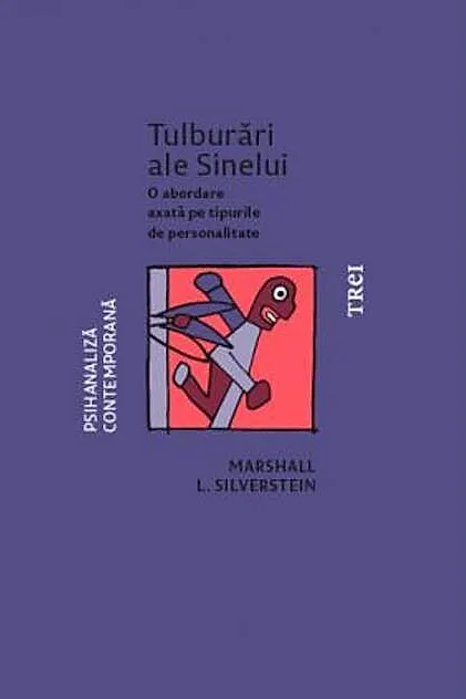 Tulburări ale Sinelui. O abordare axată pe tipurile de personalitate