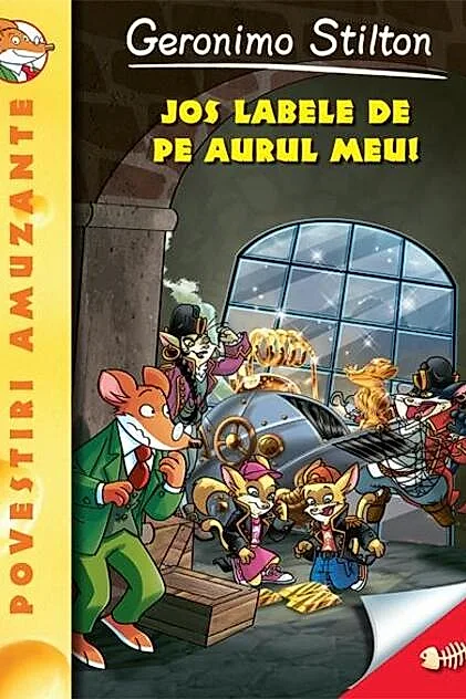 Jos labele de pe aurul meu! (Vol. 8)