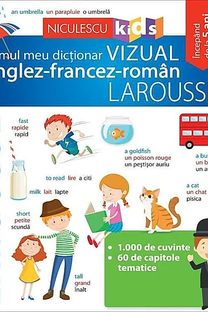 Primul meu dicționar vizual englez-francez-român Larousse
