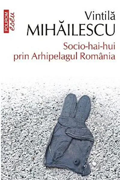 Socio-hai-hui prin Arhipelagul România