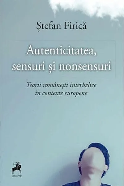 Autenticitatea, sensuri și nonsensuri