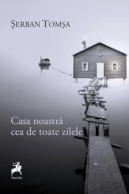Casa noastră cea de toate zilele