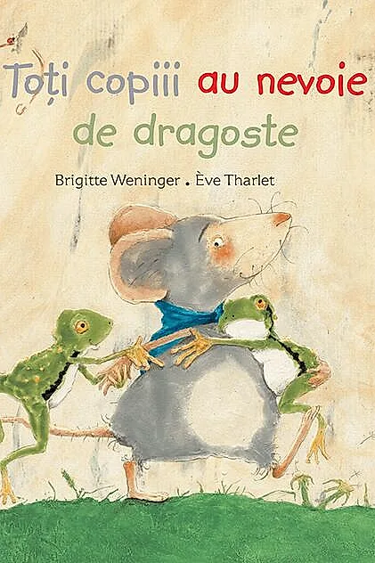 Toți copiii au nevoie de dragoste