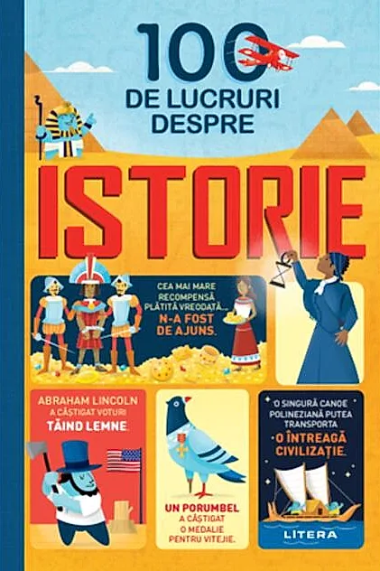 100 de lucruri despre istorie