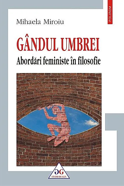 Gândul umbrei. Abordări feministe în filosofie