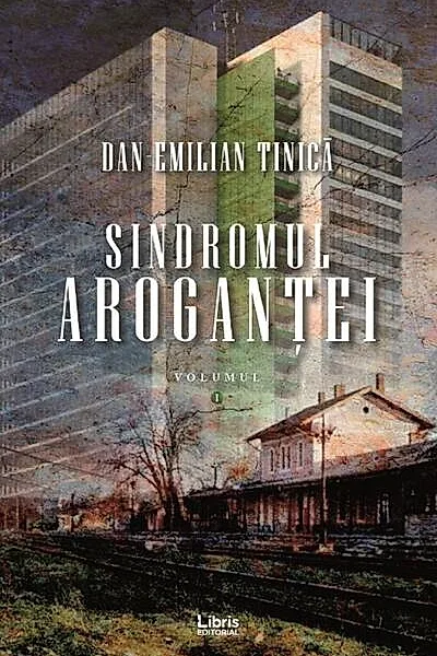 Sindromul aroganței (Vol.1)