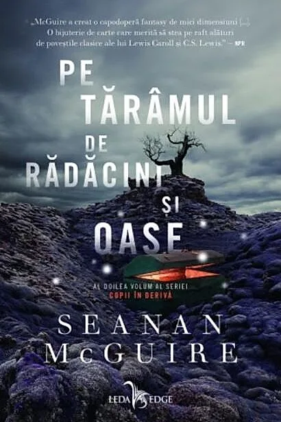 Pe tărâmul de rădăcini și oase (Vol. 2)