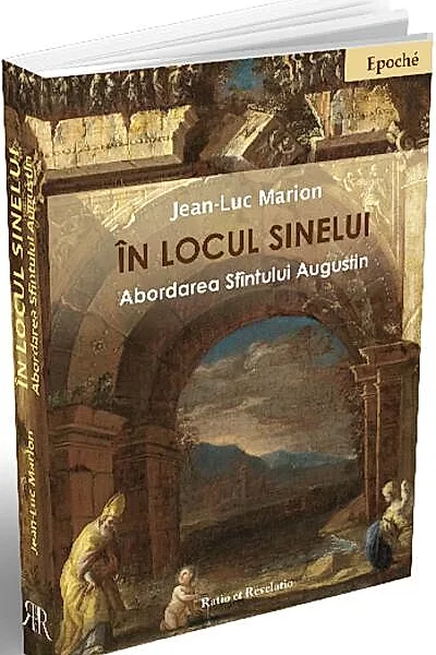 În locul sinelui. Abordarea Sfîntului Augustin
