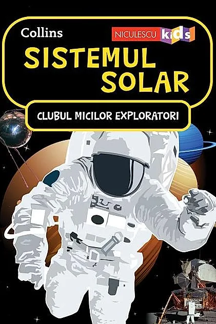 Sistemul Solar. Clubul Micilor Exploratori