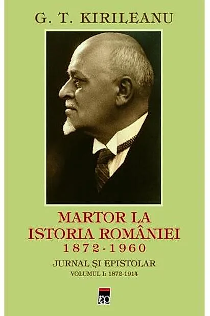 Martor la istoria României Vol. 1: 1872-1914