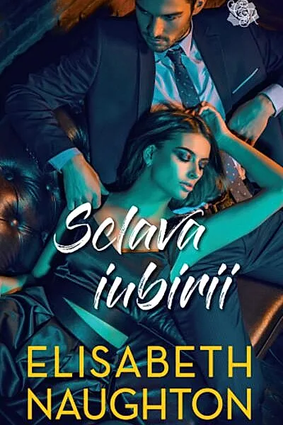 Sclava iubirii. Casa păcatelor (Vol. 2)