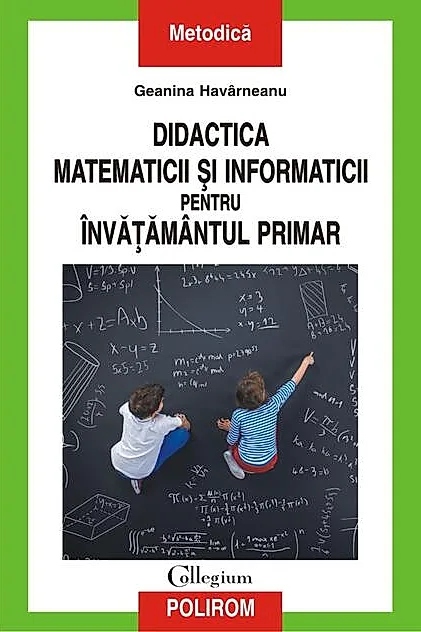 Didactica matematicii și informaticii pentru învățământul primar