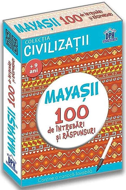Mayașii. 100 de întrebări și răspunsuri