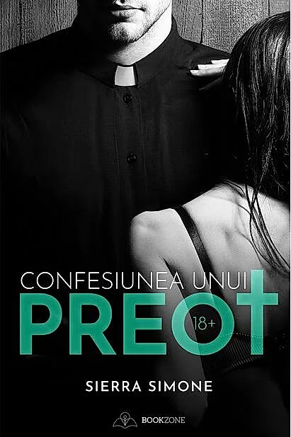 Confesiunea unui preot (Vol. 1)