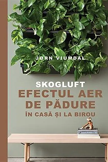 SKOGLUFT. Efectul aer de pădure în casă și la birou