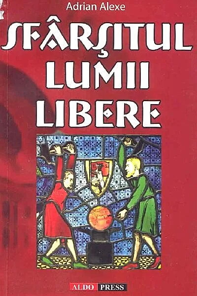 Sfârșitul lumii libere