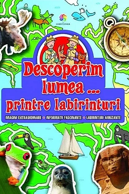 Descoperim lumea... printre labirinturi