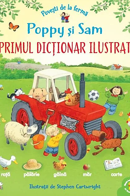 Povești de la fermă. Poppy și Sam. Primul dicționar ilustrat
