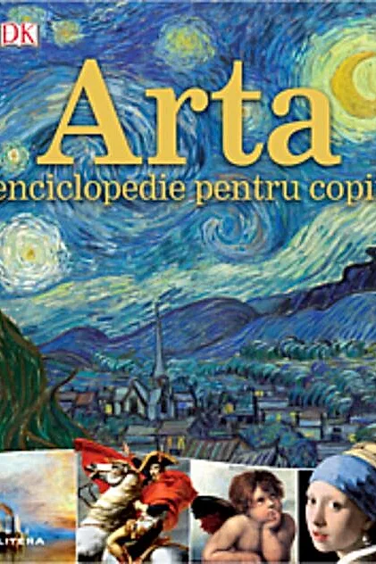 Arta. Enciclopedie pentru copii