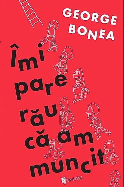 Îmi pare rău că am muncit