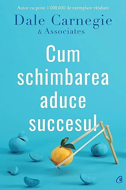 Cum schimbarea aduce succesul