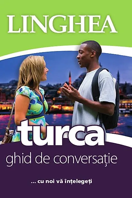 Turcă. Ghid de conversaţie EE (ed. 2025)