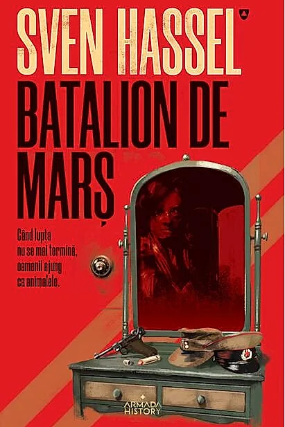 Batalion de marș (Vol. 4)