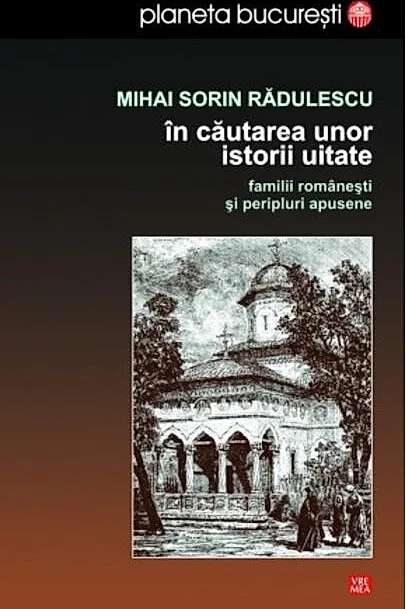 În căutarea unor istorii uitate