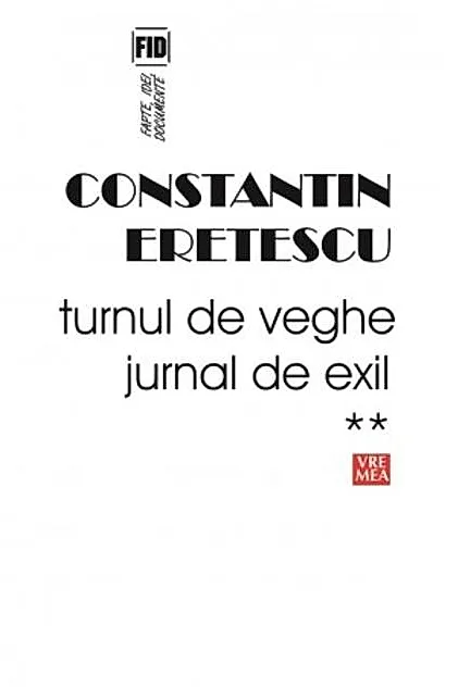 Turnul de veghe. Jurnal de exil (Vol.2) 2005-2007