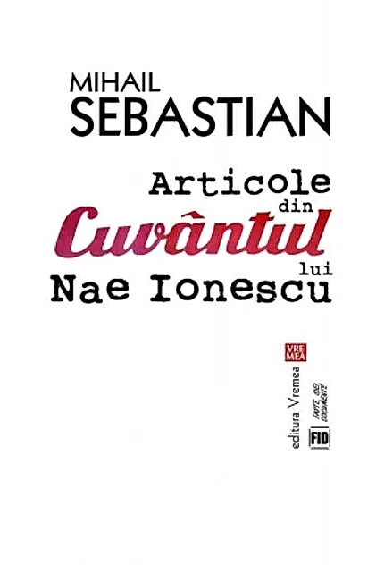 Articole din „Cuvântul” lui Nae Ionescu