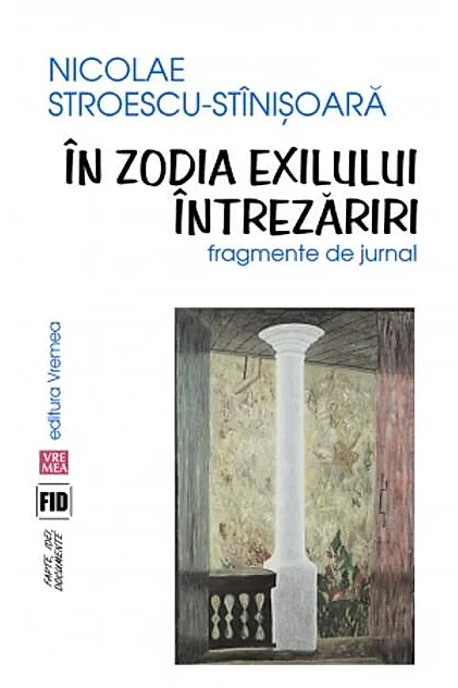 În zodia exilului. Întrezăriri. Fragmente de jurnal