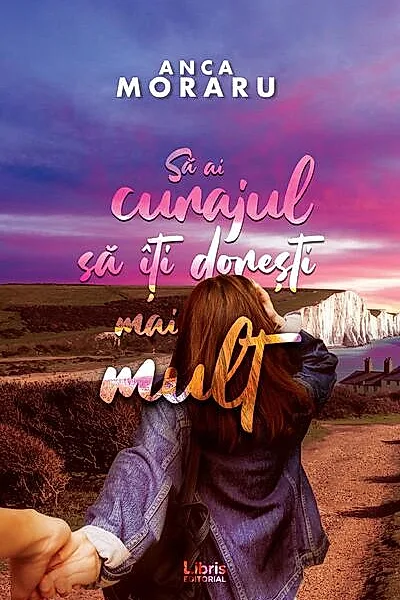Să ai curajul să îți dorești mai mult