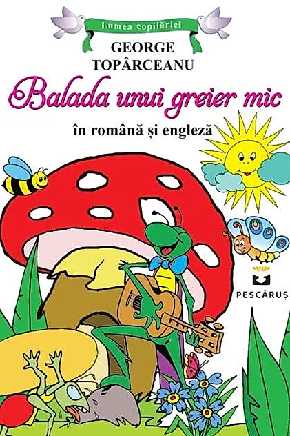 Balada unui greier mic (ediție bilingvă română-engleză)