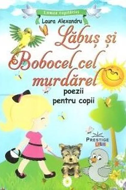 Lăbuș și Bobocel cel murdărel. Poezii pentru copii