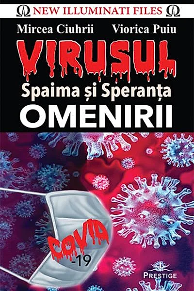Virusul. Spaima și speranța omenirii