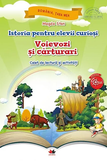 Istoria pentru elevii curioși. Voievozi și cărturari