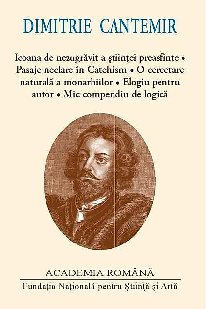 Dimitrie Cantemir. Icoana de nezugrăvit a ştiinţei preasfinte