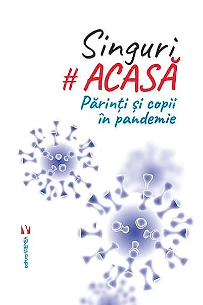 Singuri acasă. Părinți și copii în pandemie