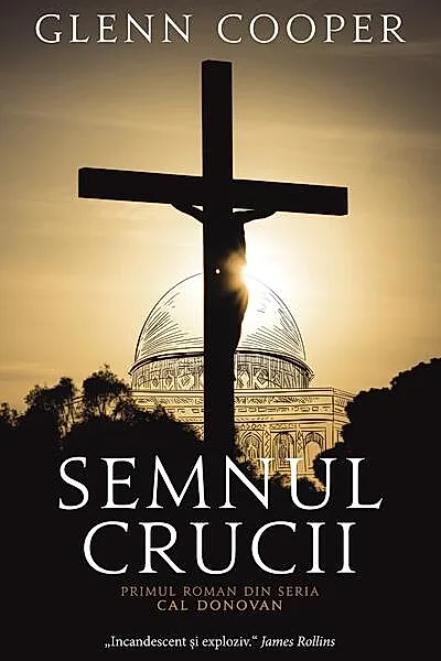 Semnul crucii (Vol. 1) Seria Cal Donovan