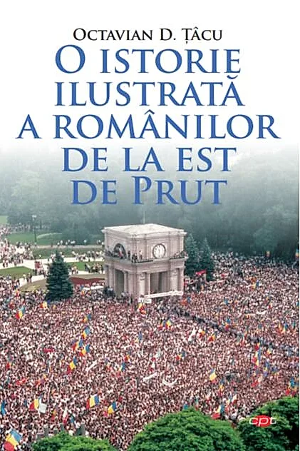 O istorie ilustrată a românilor de la est de Prut (Carte pentru toți)