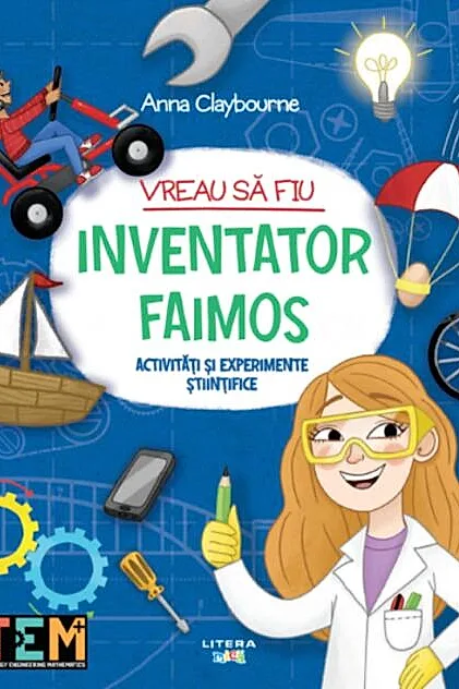 Vreau să fiu inventator faimos