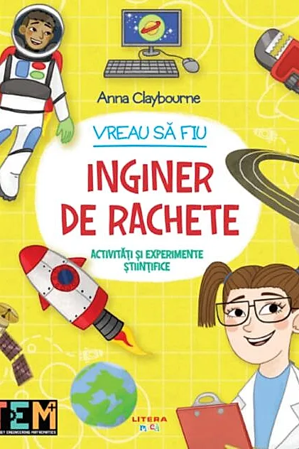 Vreau să fiu inginer de rachete