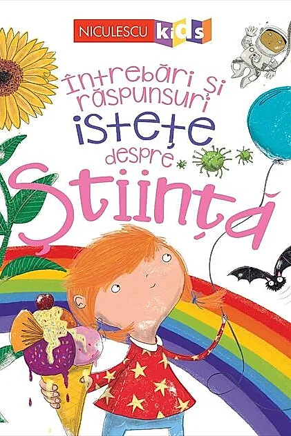 Întrebări și răspunsuri istețe despre știință