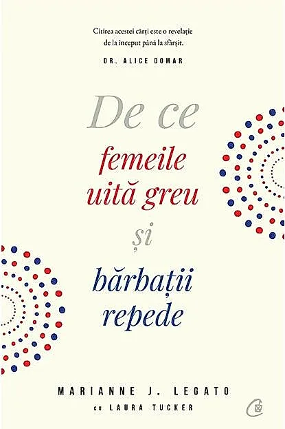 De ce femeile uită greu şi bărbaţii repede