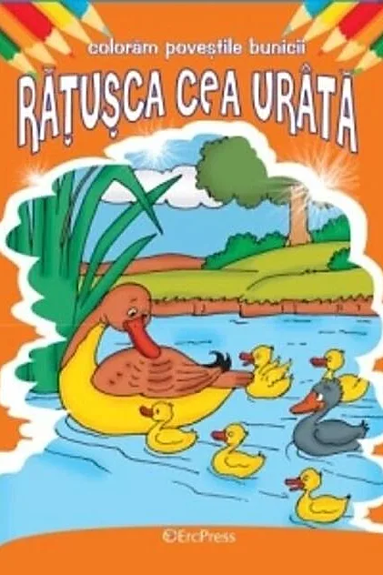 Rățușca cea urâtă. Colorăm poveștile bunicii