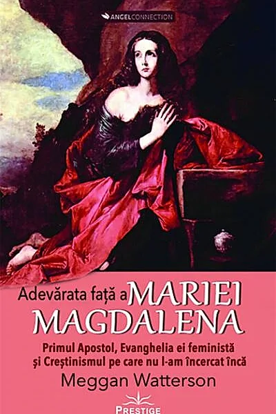 Adevărata față a Mariei Magdalena
