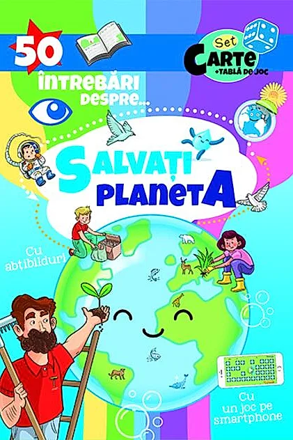 50 de întrebări despre...salvați planeta