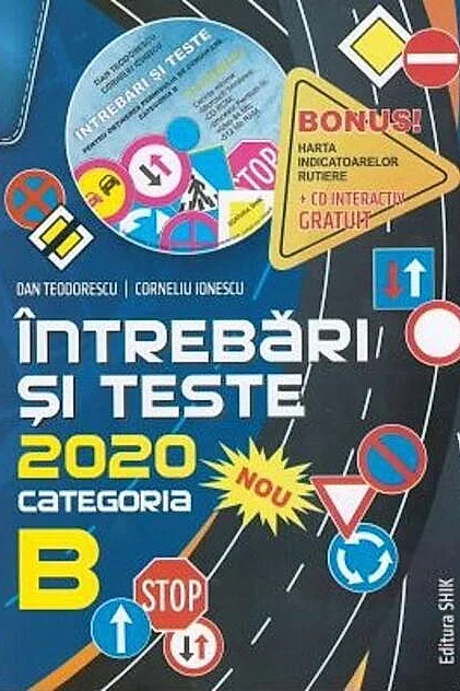 Întrebări și teste 2020. Categoria B + CD